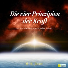 Die vier Prinzipien der Kraft (MP3-Download) - Jinsei, M. B.