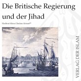 Die Britische Regierung und der Jihad   Hadhrat Mirza Ghulam Ahmad (MP3-Download)