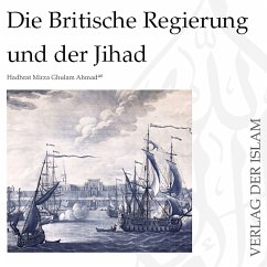 Die Britische Regierung und der Jihad   Hadhrat Mirza Ghulam Ahmad (MP3-Download) - Ahmad, Hadhrat Mirza Ghulam