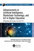 Advancements in Artificial Intelligence, Blockchain Technology, and IoT in Higher Education (eBook, PDF)