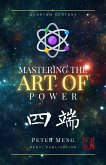 Mastering the Art of Power (eBook, ePUB) Mastering the Art of Power (eBook, ePUB)