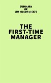 Summary of Jim McCormick's The First-Time Manager (eBook, ePUB)