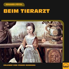 Beim Tierarzt (MP3-Download) - Pötzl, Eduard