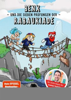 Benx und die sieben Prüfungen der Rabaukiade (eBook, ePUB) - Rackwitz, Thomas; DoctorBenx