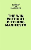 Summary of Blair Enns's The Win Without Pitching Manifesto (eBook, ePUB)