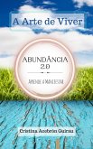 Abundância 2.0 Aprende a manifestar (eBook, ePUB)