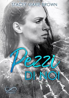 Pezzi di noi (eBook, ePUB) - Brown, Stacey Marie