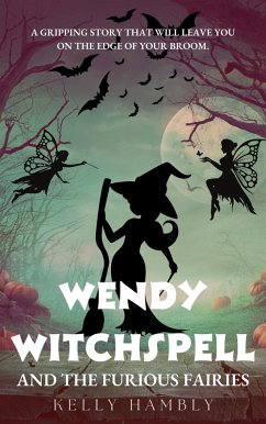 Cover Wendy Witchspell and The Furious Fairies (eBook, ePUB)