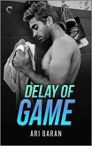 Delay of Game (eBook, ePUB)