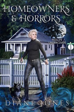 Homeowners & Horrors (Midlife Undercover, #1) (eBook, ePUB) - Jones, Diane