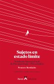 Sujetos en estado límite (eBook, ePUB)