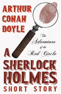 The Adventure of the Red Circle - A Sherlock Holmes Short Story (eBook, ePUB) - Doyle, Arthur Conan
