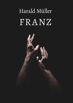 Franz (eBook, ePUB) - Müller, Harald