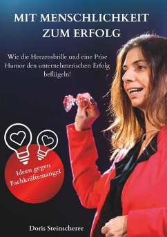 MIT MENSCHLICHKEIT ZUM ERFOLG (eBook, ePUB) - Steinscherer, Doris