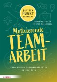Motivierende Teamarbeit (eBook, PDF)