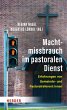 Machtmissbrauch im pastoralen Dienst... - Bild 1
