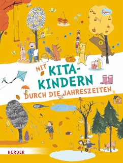 Mit Kitakindern durch die Jahreszeiten (eBook, PDF) - Herder Pädagogik