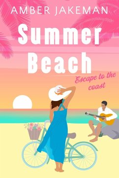 Summer Beach (Escape to the Coast, #1) (eBook, ePUB) - Jakeman, Amber