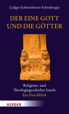 Der eine Gott und die Götter (eBook, PDF) - Schwienhorst-Schönberger, Ludger