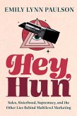 Hey, Hun (eBook, ePUB)