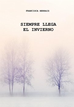 Siempre llega el invierno (eBook, ePUB) Cover Siempre llega el invierno (eBook, ePUB)