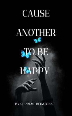 Cover Cause Another to Be Happy (eBook, ePUB)