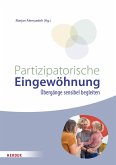 Partizipatorische Eingewöhnung (eBook, ePUB)
