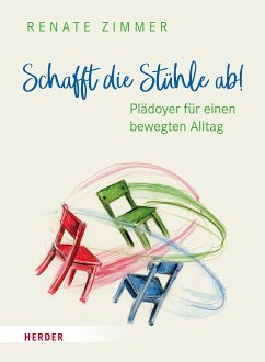 Schafft die Stühle ab! (eBook, ePUB) - Zimmer, Renate