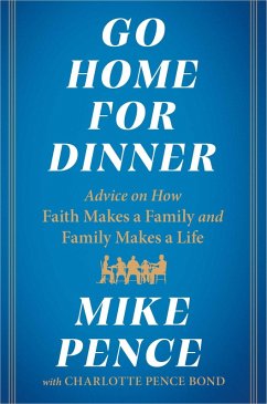 Go Home for Dinner (eBook, ePUB) - Pence, Mike