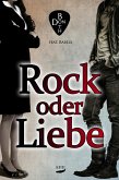 Rock oder Liebe (eBook, ePUB)