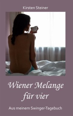Wiener Melange für vier (eBook, ePUB) - Steiner, Kirsten