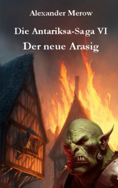 Die Antariksa-Saga VI (eBook, ePUB) - Merow, Alexander