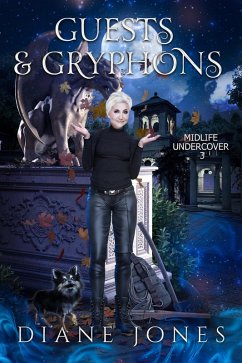 Guests & Gryphons (Midlife Undercover, #3) (eBook, ePUB) - Jones, Diane