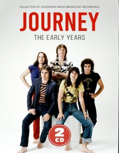 The Early Years/Radio Broadcast - Journey