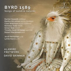 Byrd 1589: Songs Of Sundrie Natures - Alamire/Fretwork/Skinner,David
