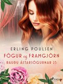 Fögur og framgjörn (Rauðu ástarsögurnar 23) (eBook, ePUB)