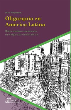 Oligarquía en América Latina (eBook, ePUB) - Waldmann, Peter