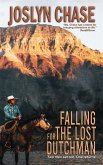 Falling for the Lost Dutchman (eBook, ePUB)