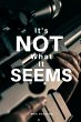 It''s Not What It Seems (eBook, ePUB) - Bild 1