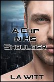 A Chip In His Shoulder (Falling Sky, #1) (eBook, ePUB)