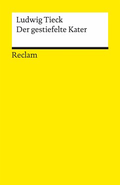 Der gestiefelte Kater. Kindermärchen in drei Akten. Mit Zwischenspielen, einem Prologe und Epiloge (eBook, ePUB) - Tieck, Ludwig