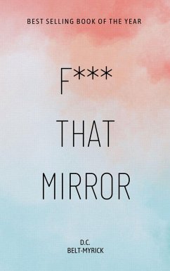 Cover F*** That Mirror (eBook, ePUB)