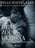 Dear Zoe Ukhona: a Journey through Infertility and Adoption (eBook, ePUB)