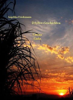 2 Sylter-Geschichten: Carina-Carla (eBook, ePUB) - Friedemann, Angelika