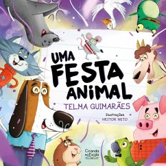 Uma festa animal (eBook, ePUB) - Guimarães, Telma