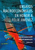 Ensayos macroeconómicos en honor a Félix Jiménez (eBook, ePUB)