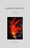 KLABAUTERFRAU. (eBook, ePUB) KLABAUTERFRAU. (eBook, ePUB)