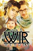 Was wir werden - Band 3 - Fathers (eBook, ePUB)