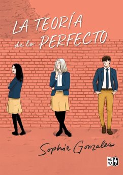 La teoría de lo perfecto (eBook, ePUB) - Gonzales, Sophie