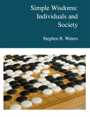Simple Wisdoms: Individuals and Society (eBook, ePUB) Simple Wisdoms: Individuals and Society (eBook, ePUB)